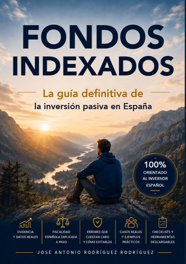 Portada de «Fondos indexados. La guía definitiva de la inversión pasiva en España», de José Antonio Rodríguez